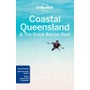 Lonely Planet Coastal Queensland & the Great Barrier Reef -