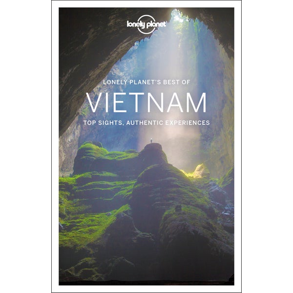Lonely Planet Best of Vietnam by Lonely Planet, Iain Stewart, Brett  Atkinson, Austin Bush