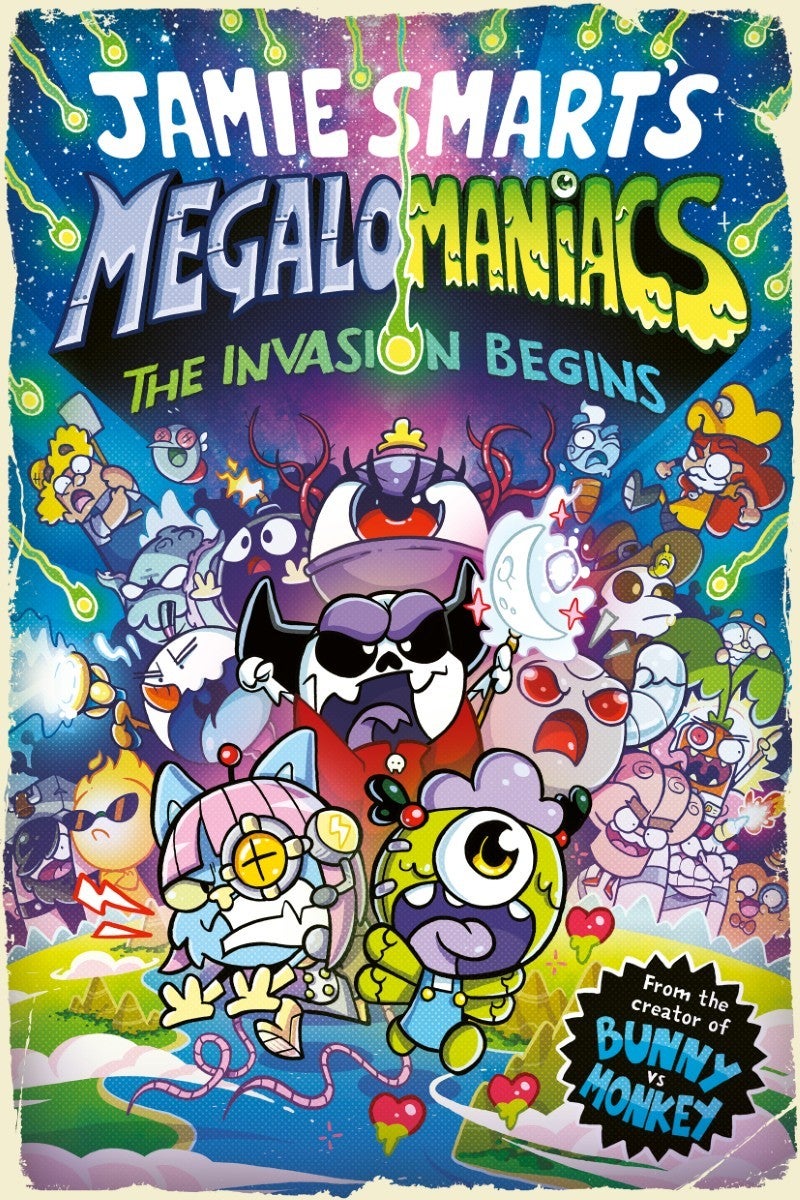 Megalomaniacs: The Invasion Begins! by Jamie Smart | Paper Plus
