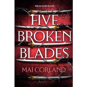 Five Broken Blades by Mai Corland | Paper Plus