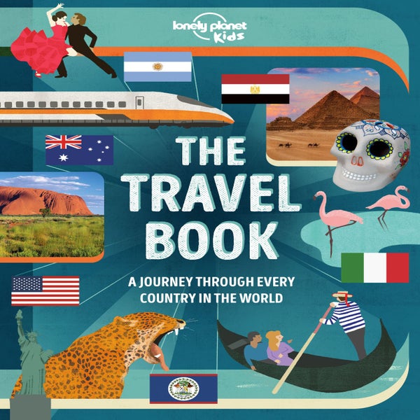 The Travel Book Lonely Planet Kids by Lonely Planet Kids