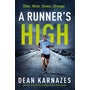 A Runner's High: Older, Wiser, Slower, Stronger -