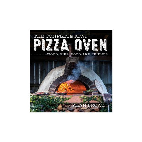 The Complete Kiwi Pizza Oven -