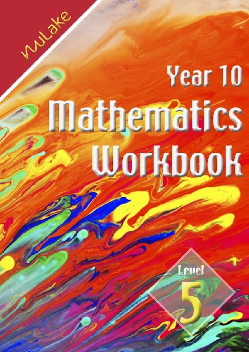 NuLake Year 10 Mathematics Workbook - Level 5 by NuLake | Paper Plus