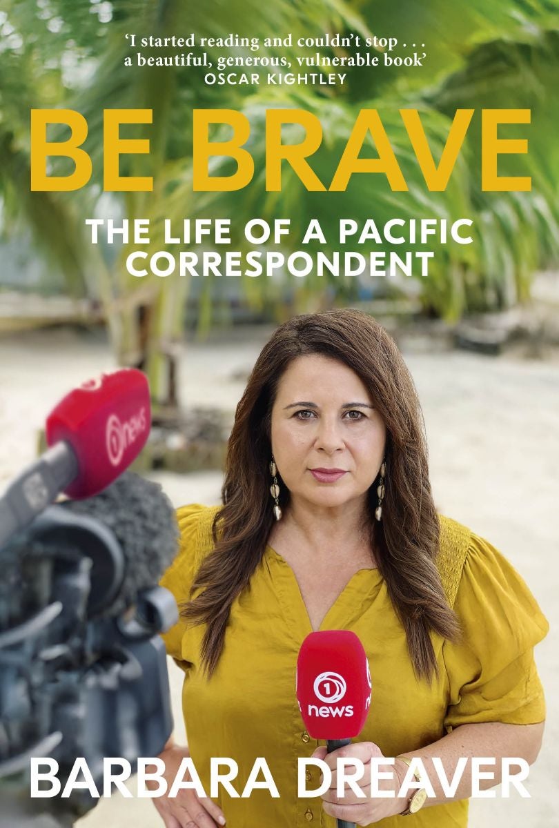 Be Brave by Barbara Dreaver | Paper Plus