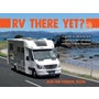 RV There Yet? -
