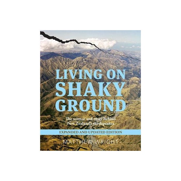 Living on Shaky Ground -