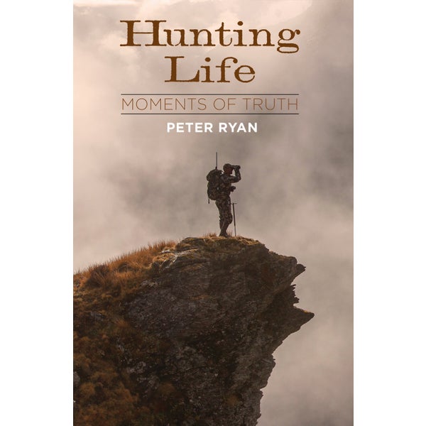 Hunting Life Moments Of Truth -