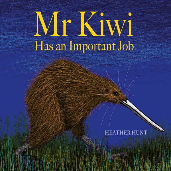 Mr Kiwi Has An Important Job -