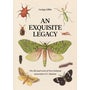 An Exquisite Legacy -