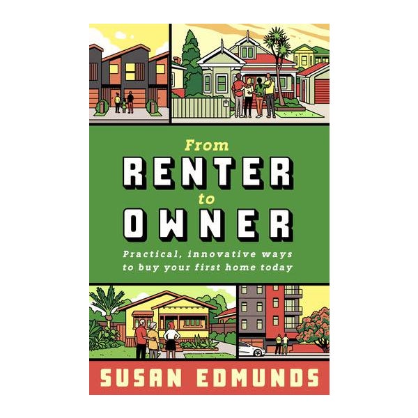 From Renter to Owner by Susan Edmunds Paper Plus