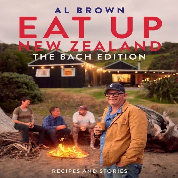 Eat Up New Zealand: The Bach Edition -