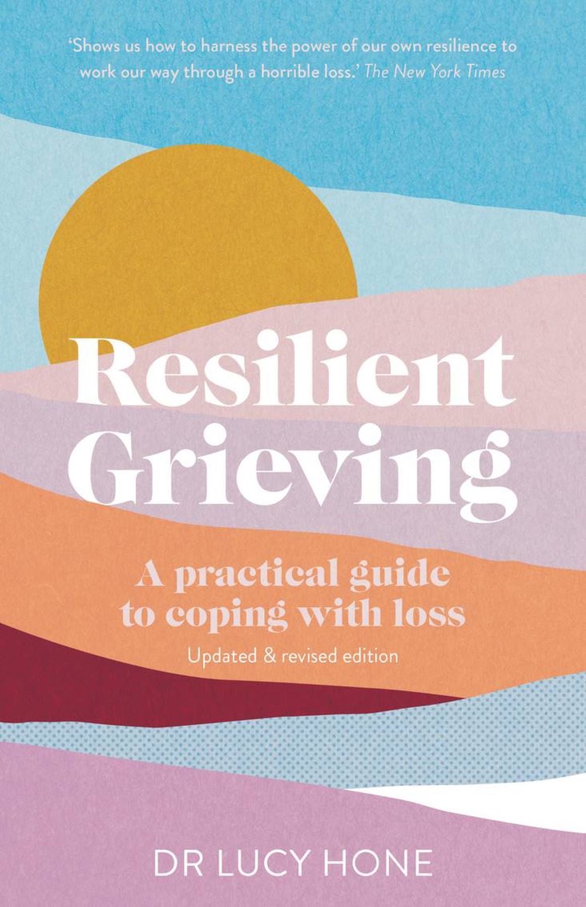 Resilient Grieving by Lucy Hone | Paper Plus